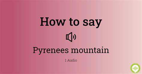 How to pronounce Pyrenees. .